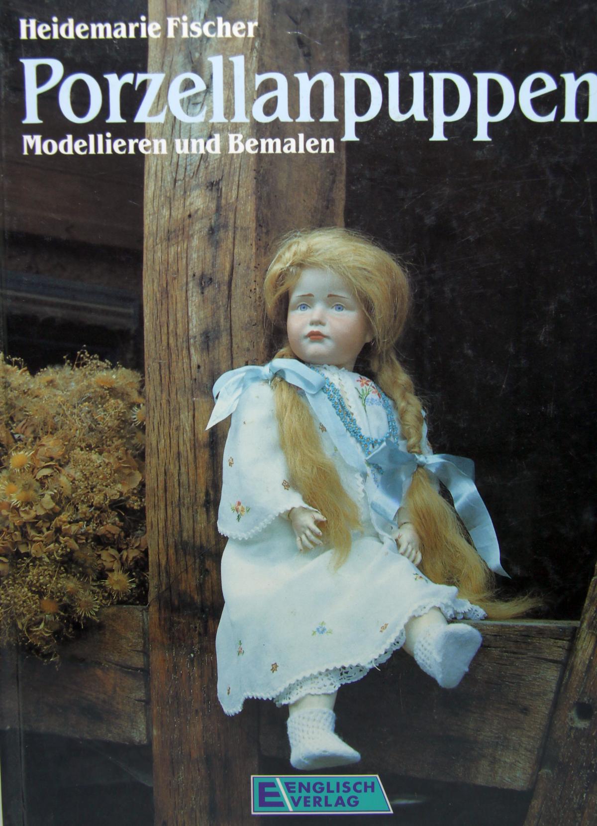Buch "Porzellanpuppen" Modellieren und Bemalen F. Fischer