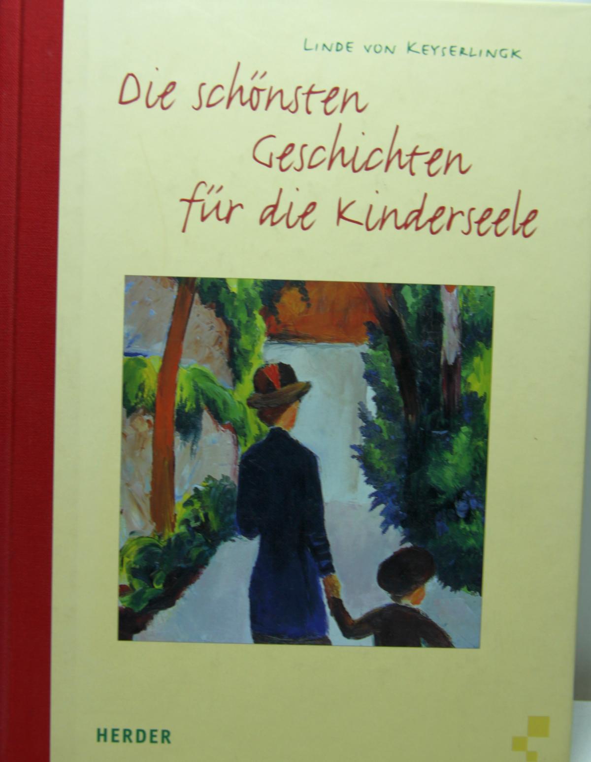 Buch "Die schönsten Geschichten für die Kinderseele" Keyserlingk