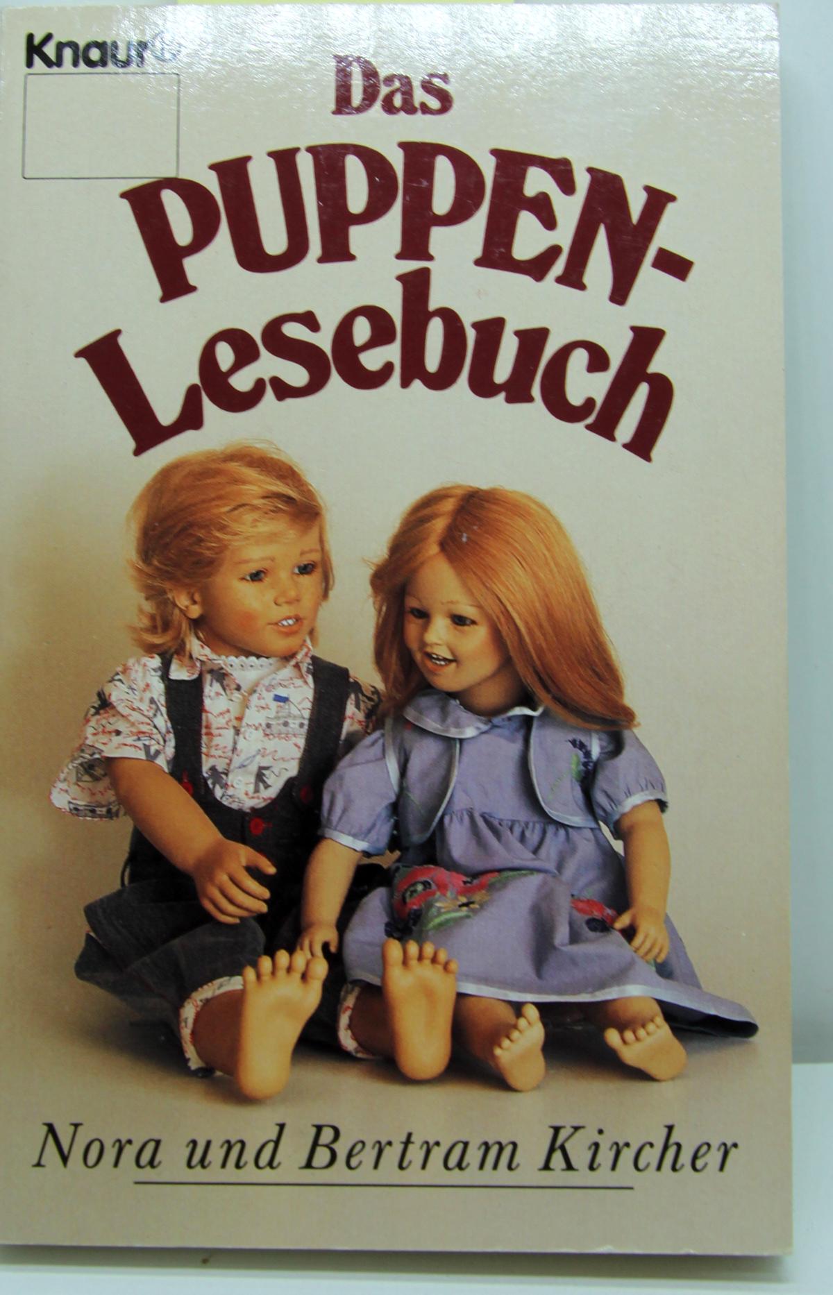 Taschenbuch Das Puppen-Lesebuch Nora und Bertram Kircher