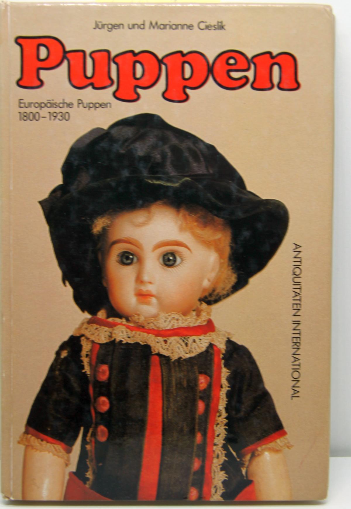 Buch Puppen Europäische Puppen 1800 - 1930 Cieslik
